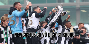 newcastle có vô địch c1 không